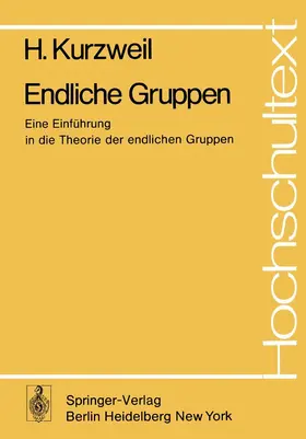 Kurzweil | Endliche Gruppen | Buch | 978-3-540-08454-9 | www.sack.de