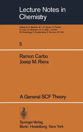 Carbo / Riera |  A General SCF Theory | Buch |  Sack Fachmedien
