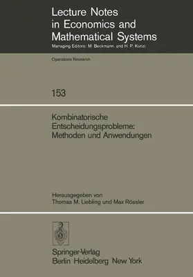 Liebling / Rössler |  Kombinatorische Entscheidungsprobleme: Methoden und Anwendungen | Buch |  Sack Fachmedien