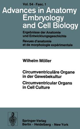 Möller | Circumventriculäre Organe in der Gewebekultur / Circumventricular Organs in Cell Culture | Buch | 978-3-540-08578-2 | sack.de