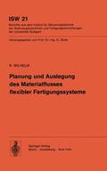 Wilhelm |  Planung und Auslegung des Materialflusses flexibler Fertigungssysteme | Buch |  Sack Fachmedien