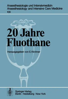 Kirchner |  20 Jahre Fluothane | Buch |  Sack Fachmedien