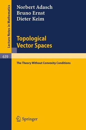 Adasch / Keim / Ernst | Topological Vector Spaces | Buch | 978-3-540-08662-8 | sack.de