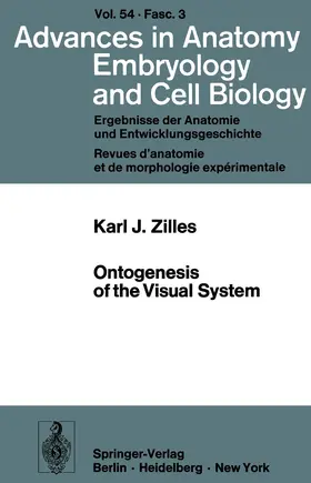 Zilles |  Ontogenesis of the Visual System | Buch |  Sack Fachmedien