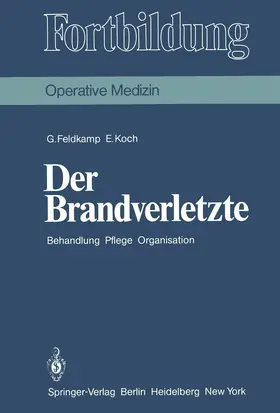 Feldkamp / Koch |  Der Brandverletzte | Buch |  Sack Fachmedien