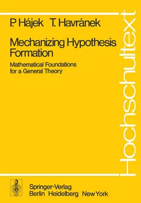 Hajek / Havranek |  Mechanizing Hypothesis Formation | Buch |  Sack Fachmedien
