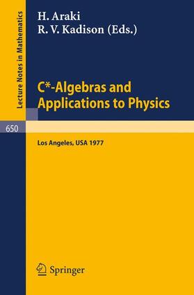 Kadison / Araki |  C*-Algebras and Applications to Physics | Buch |  Sack Fachmedien