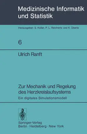 Ranft |  Zur Mechanik und Regelung des Herzkreislaufsystems | Buch |  Sack Fachmedien