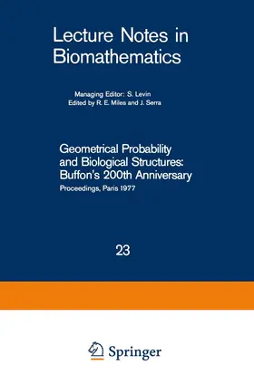 Miles / Serra |  Geometrical Probability and Biological Structures: Buffon's 200th Anniversary | Buch |  Sack Fachmedien