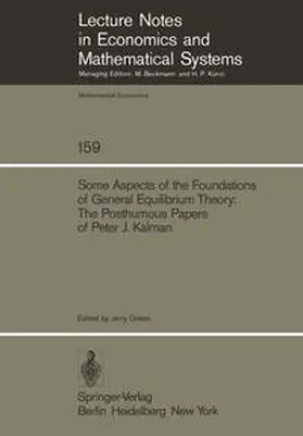 Kalman / Green |  Some Aspects of the Foundations of General Equilibrium Theory | Buch |  Sack Fachmedien