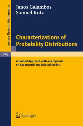 Galambos / Kotz |  Characterizations of Probability Distributions. | Buch |  Sack Fachmedien