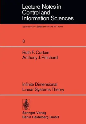 Pritchard / Curtain |  Infinite Dimensional Linear Systems Theory | Buch |  Sack Fachmedien