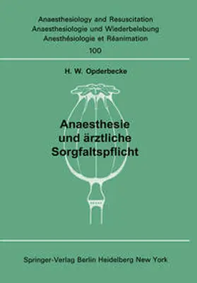 Opderbecke |  Anaesthesie und ärztliche Sorgfaltspflicht | Buch |  Sack Fachmedien