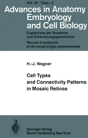 Wagner |  Cell Types and Connectivity Patterns in Mosaic Retinas | Buch |  Sack Fachmedien