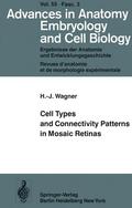 Wagner |  Cell Types and Connectivity Patterns in Mosaic Retinas | Buch |  Sack Fachmedien
