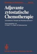 Huber / Falkensammer / Senn |  Adjuvante zytostatische Chemotherapie | Buch |  Sack Fachmedien