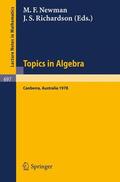 Richardson / Newman |  Topics in Algebra | Buch |  Sack Fachmedien