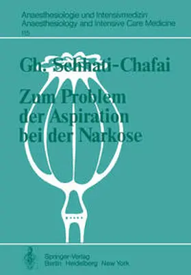 Sehhati-Chafai |  Zum Problem der Aspiration bei der Narkose | Buch |  Sack Fachmedien