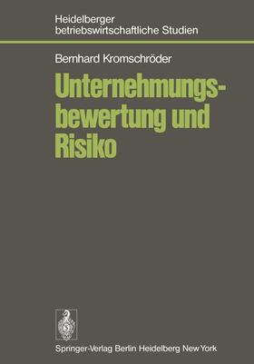 Kromschröder | Unternehmungsbewertung und Risiko | Buch | 978-3-540-09170-7 | sack.de