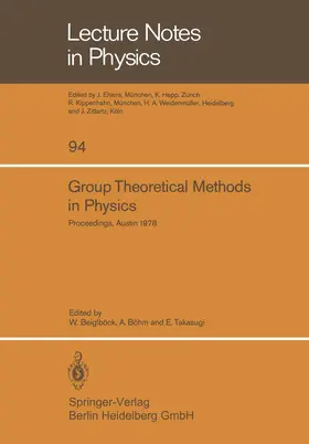 Beiglböck / Böhm / Takasugi |  Group Theoretical Methods in Physics | Buch |  Sack Fachmedien
