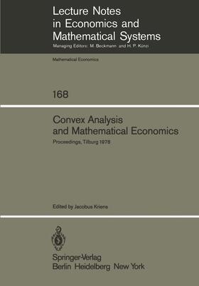 Kriens | Convex Analysis and Mathematical Economics | Buch | 978-3-540-09247-6 | sack.de