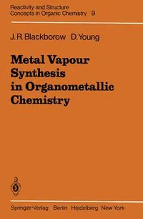 Blackborow / Young |  Metal Vapour Synthesis in Organometallic Chemistry | Buch |  Sack Fachmedien