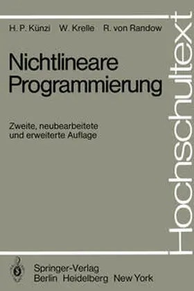Künzi / Randow / Krelle |  Nichtlineare Programmierung | Buch |  Sack Fachmedien