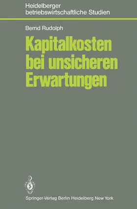 Rudolph |  Kapitalkosten bei unsicheren Erwartungen | Buch |  Sack Fachmedien