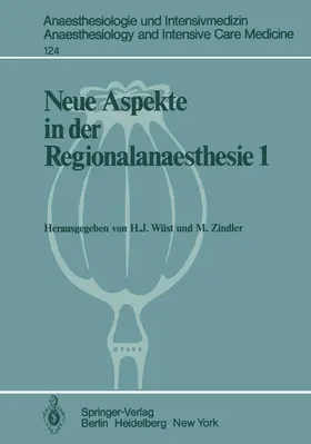 Zindler / Wüst |  Neue Aspekte in der Regionalanaesthesie 1 | Buch |  Sack Fachmedien