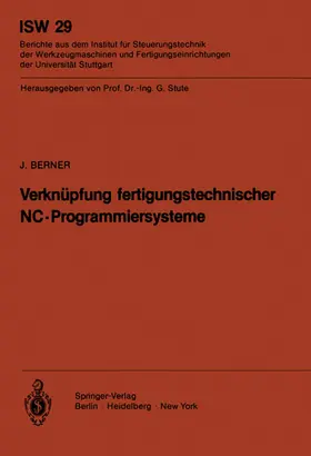 Berner |  Verknüpfung fertigungstechnischer NC-Programmiersysteme | Buch |  Sack Fachmedien