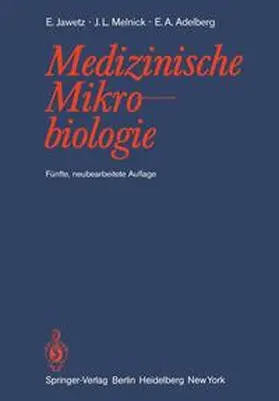 Jawetz / Melnick / Adelberg |  Medizinische Mikrobiologie | Buch |  Sack Fachmedien