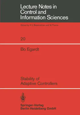 Egardt |  Stability of Adaptive Controllers | Buch |  Sack Fachmedien