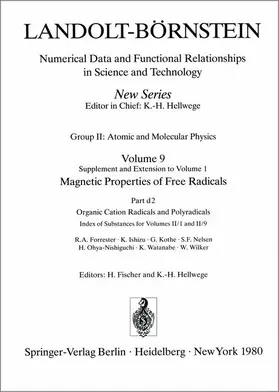 Forrester / Ishizu / Kothe |  Organic Cation Radicals and Polyradicals / Organische Kation-Radikale und Polyradikale | Buch |  Sack Fachmedien