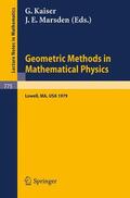 Marsden / Kaiser |  Geometric Methods in Mathematical Physics | Buch |  Sack Fachmedien