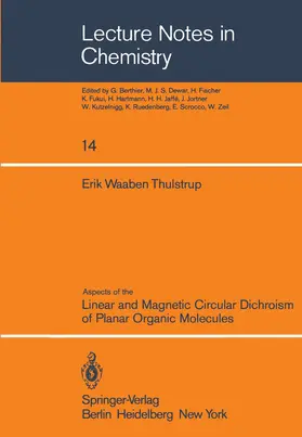 Thulstrup | Aspects of the Linear and Magnetic Circular Dichroism of Planar Organic Molecules | Buch | 978-3-540-09754-9 | www.sack.de