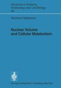 Hildebrand |  Nuclear Volume and Cellular Metabolism | Buch |  Sack Fachmedien
