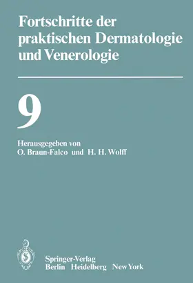 Braun-Falco / Wolff |  Vorträge der IX. Fortbildungswoche der Dermatologischen Klinik und Poliklinik der Ludwig-Maximilians-Universität München in Verbindung mit dem Berufsverband der Deutschen Dermatologen e.V. vom 30. Juli bis 3. August 1979 | Buch |  Sack Fachmedien