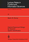 Zarrop |  Optimal Experiment Design for Dynamic System Identification | Buch |  Sack Fachmedien