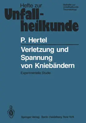 Hertel | Verletzung und Spannung von Kniebändern | Buch | 978-3-540-09847-8 | sack.de