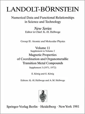 König / Hellwege |  Magnetic Properties of Coordination and Organometallic Transition Metal Compounds / Magnetische Eigenschaften der Koordinations- und metallorganischen Verbindungen der Übergangselemente | Buch |  Sack Fachmedien