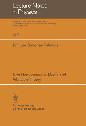 Sanchez-Palencia |  Non-Homogeneous Media and Vibration Theory | Buch |  Sack Fachmedien