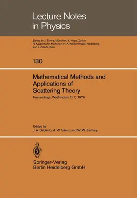 DeSanto / Saenz / Zachary |  Mathematical Methods and Applications of Scattering Theory | Buch |  Sack Fachmedien