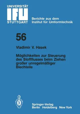 Hasek | Möglichkeiten zur Steuerung des Stoffflusses beim Ziehen großer unregelmäßiger Blechteile | Buch | 978-3-540-10074-4 | sack.de