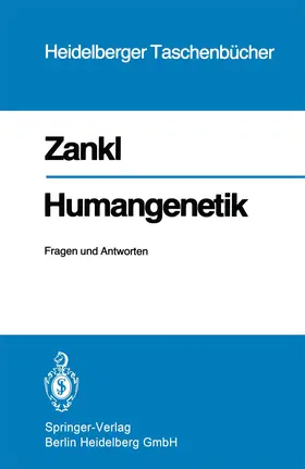Zankl | Humangenetik | Buch | 978-3-540-10125-3 | www.sack.de