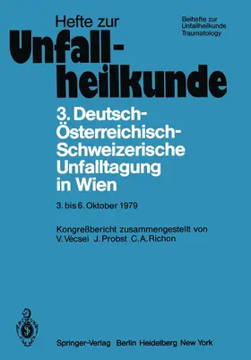  3. Deutsch-Österreichisch-Schweizerische Unfalltagung in Wien 3. bis 6. Oktober 1979 | Buch |  Sack Fachmedien