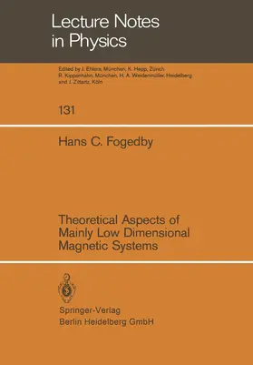 Fogedby |  Theoretical Aspects of Mainly Low Dimensional Magnetic Systems | Buch |  Sack Fachmedien