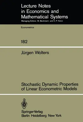 Wolters | Stochastic Dynamic Properties of Linear Econometric Models | Buch | 978-3-540-10240-3 | www.sack.de