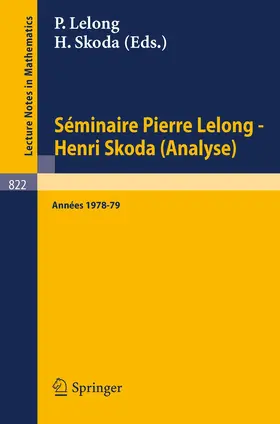 Lelong / Skoda |  Séminaire Pierre Lelong - Henri Skoda (Analyse) | Buch |  Sack Fachmedien