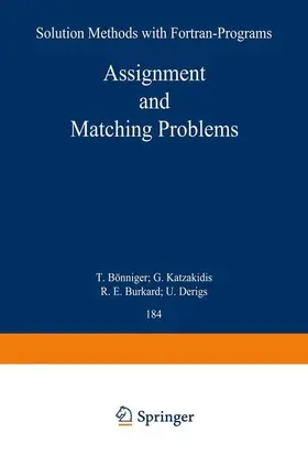 Burkard / Derigs |  Assignment and Matching Problems: Solution Methods with FORTRAN-Programs | Buch |  Sack Fachmedien