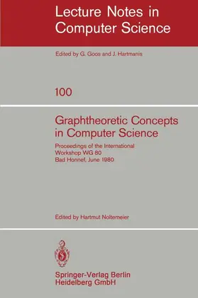 Noltemeier |  Graphtheoretic Concepts in Computer Science | Buch |  Sack Fachmedien